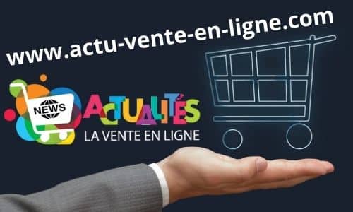 actualité vente en ligne